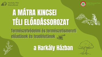 A Mátra Kincsei téli előadássorozat