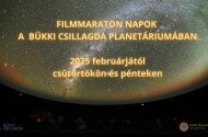 Filmmaraton  Napok a Bükki Csillagda Planetáriumában